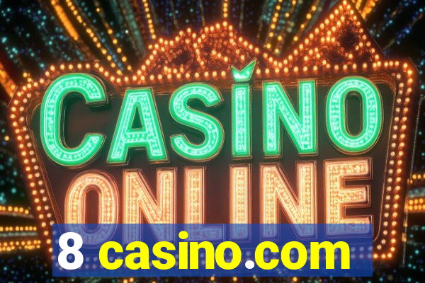 8 casino.com